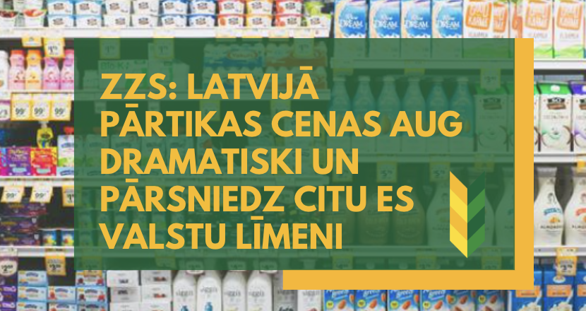 ZZS: Latvijā pārtikas cenas aug dramatiski un pārsniedz citu ES valstu līmeni